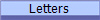 Letters